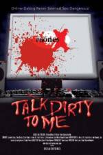 Watch Talk Dirty to Me Vodly