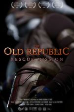 Watch The Old Republic: Rescue Mission (Short 2015) Vodly