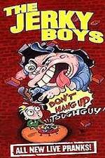 Watch The Jerky Boys: Don't Hang Up, Toughguy! Vodly