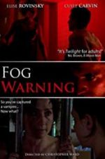 Watch Fog Warning Vodly