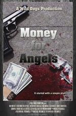 Watch Money for Angels Vodly