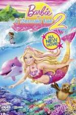 Watch Barbie in a Mermaid Tale 2 Vodly