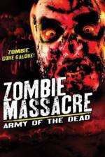 Watch Zombie Massacre: Army of the Dead Vodly