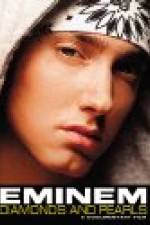 Watch Eminem: Diamonds And Pearls Vodly