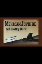 Watch Mexican Joyride (Short 1947) Vodly