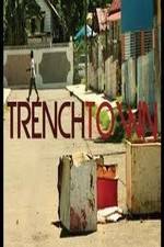 Watch Trench Town: The Forgotten Land Vodly