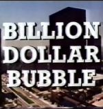 Watch The Billion Dollar Bubble Vodly