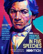 Watch Frederick Douglass: In Five Speeches Vodly