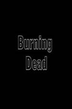 Watch Burning Dead Vodly