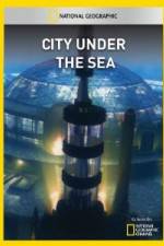 Watch National Geographic City Under the Sea Vodly