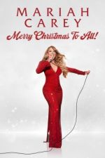 Watch Mariah Carey: Merry Christmas to All! Vodly