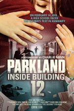 Watch Parkland: Inside Building 12 Vodly