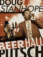 Watch Doug Stanhope: Beer Hall Putsch (TV Special 2013) Vodly