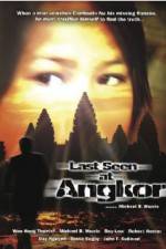 Watch Last Seen at Angkor Vodly