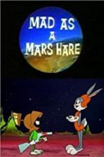 Watch Mad as a Mars Hare Vodly