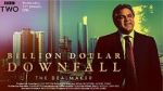 Watch Billion Dollar Downfall: The Dealmaker (TV Special 2023) Vodly