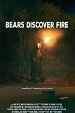 Watch Bears Discover Fire Vodly