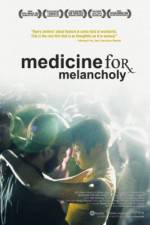 Watch Medicine for Melancholy Vodly