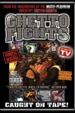 Watch Ghetto Fights Vodly