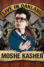 Watch Moshe Kasher Live in Oakland Vodly