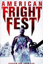 Watch American Fright Fest Vodly