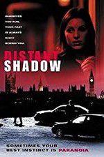 Watch Distant Shadow Vodly