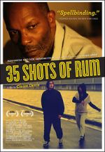 Watch 35 Shots of Rum Vodly