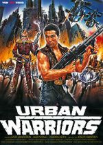 Watch Urban Warriors Vodly