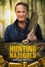 Watch Hunting Nazi Gold with Guy Walters Vodly