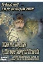 Watch Vlad the Impaler: The True Story of Dracula Vodly