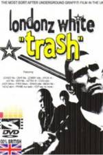 Watch Londonz White Trash Vodly