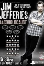 Watch Jim Jefferies Alcoholocaust Vodly