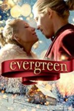 Watch Evergreen Vodly