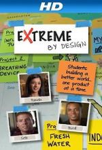 Watch Extreme by Design Vodly