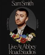 Watch Sam Smith Live at Abbey Road Studios Vodly