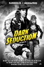 Watch Dark Seduction Vodly