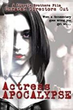 Watch Actress Apocalypse Vodly