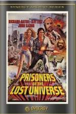 Watch Prisoners of the Lost Universe Vodly