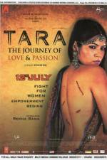 Watch Tara: The Journey of Love and Passion Vodly