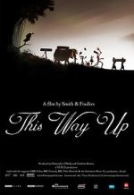 Watch This Way Up (Short 2008) Vodly