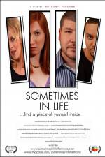 Watch Sometimes in Life Vodly