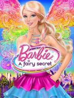 Watch Barbie: A Fairy Secret Vodly