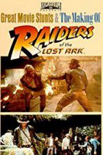 Watch The Making of Raiders of the Lost Ark Vodly