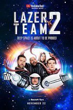 Watch Lazer Team 2 Vodly