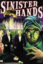 Watch Sinister Hands Vodly