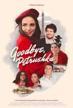 Watch Goodbye, Petrushka Vodly