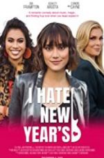 Watch I Hate New Year\'s Vodly