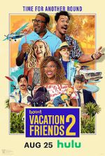 Watch Vacation Friends 2 Vodly