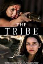 Watch The Tribe Vodly