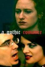Watch A Gothic Romance Vodly